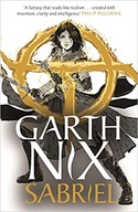 Sabriel: The Old Kingdom 2 Nix Garth