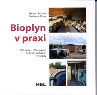Bioplyn v praxi Heinz Schulz