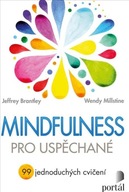 Mindfulness pro uspěchané Jeffrey Brantley