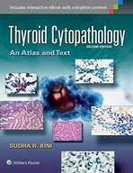 Thyroid Cytopathology: An Atlas and Text Kini