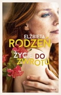 ŻYCIE DO ZWROTU, RODZEŃ ELŻBIETA