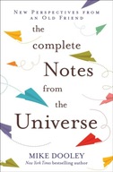 The Complete Notes From the Universe Dooley Mike
