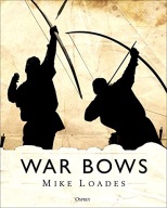 War Bows: Longbow, crossbow, composite bow and