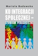 KU INTEGRACJI SPOŁECZNEJ STUDIUM PEDAGOGICZNE