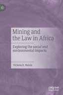 Mining and the Law in Africa: Exploring the
