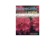 Różaneczniki i azalie - Andreas Bartels
