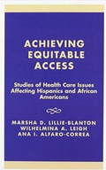 Achieving Equitable Access: Studies of Health