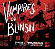 Vampires of Blinsh Pinkwater Daniel