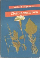 Ziołolecznictwo Witold Poprzęcki