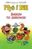 Komiksy są super! Ptyś i Bill. Śmiech to zdrowie.