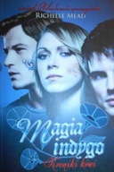 Magia indygo - Richelle Mead