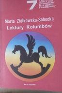 Lektury Kolumbów - Marta Ziółkowska - Sbecka