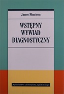 WSTĘPNY WYWIAD DIAGNOSTYCZNY - James Morrison [KSIĄŻKA]