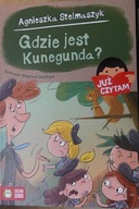 Gdzie jest Kunegunda? - Agnieszka Stelmaszyk