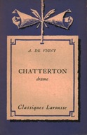 CHATTERTON DRAME - ALFRED DE VIGNY