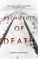 Architects of Death: The Family Who Engineered