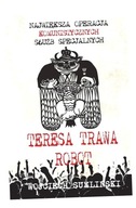 TERESA, TRAWA, ROBOT WOJCIECH SUMLIŃSKI