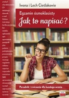 EGZAMIN ÓSMOKLASISTY JAK TO NAPISAĆ?