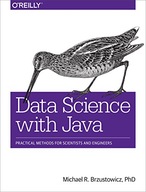 Data Science with Java Brzustowicz Michael
