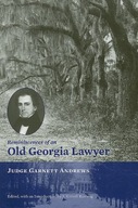 Reminiscences of an Old Georgia Lawyer: Judge