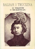Balsam i trucizna 13 tekstów o Mickiewiczu