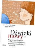 Dźwięki mowy. Program kształtowania świadomości fonologicznej dla dzieci pr