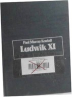 Ludwik XI - P M Kendall