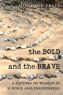 The Bold and the Brave: A History of Women in