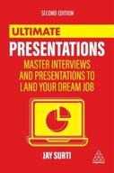 Ultimate Presentations: Master Interviews and