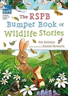 The RSPB Bumper Book of Wildlife Stories Kelleher