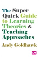 The Super Quick Guide to Learning Theories and