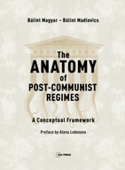 The Anatomy of Post-Communist Regimes: A