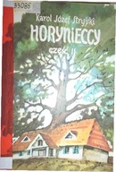 Horynieccy. Cz. 2 - Karol Józef. Stryjski