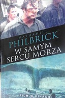 W samym sercu morza. - Nathaniel Philbrick