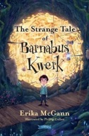 The Strange Tale of Barnabus Kwerk - Erika McGann