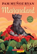 Mananaland (Spanish Edition) Ryan Pam Munoz