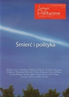 ŚMIERĆ I POLITYKA TEOLOGIA POLITYCZNA NR 8 2012