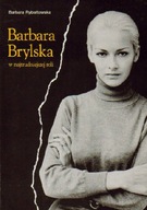 Barbara Brylska Barbara Rybałtowska