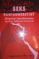 Seks kontrowersyjny - Grabowiecka