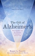 The Gift of Alzheimer s: New Insights into the