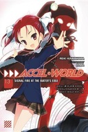 Accel World, Vol. 13 (light novel): Signal Fire