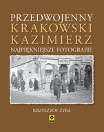 Przedwojenny krakowski Kazimierz. Najpiękniejsze fotografie. RM