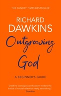 Outgrowing God: A Beginner s Guide Dawkins