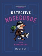 Detective Nosegoode and the Kidnappers Orlon