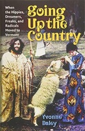 Going Up the Country: When the Hippies, Dreamers,