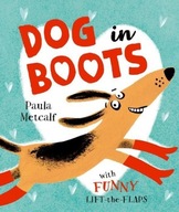 Dog in Boots Metcalf Paula