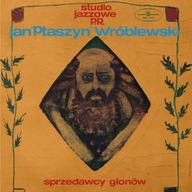 Jan Ptaszyn Wróblewski Sprzedawcy glonów