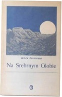 Na Srebrnym Globie - Jerzy Żuławski