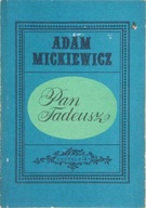 PAN TADEUSZ, Adam Mickiewicz