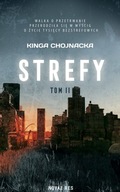 STREFY. TOM 2 - KINGA CHOJNACKA